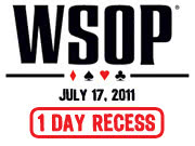 WSOP 2011 Recess